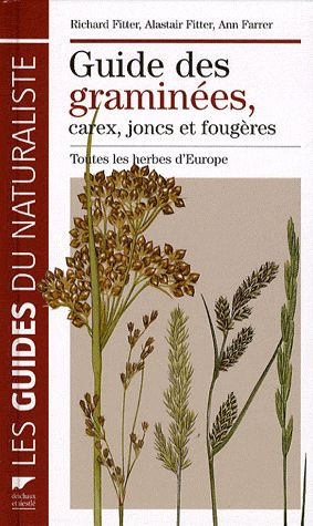 Fitter_Richard_Fitter_Alastair_Farrer_Ann-Guide_des_gramin_es_carex_joncs_et_foug_res._Toutes_les_herbes_d_Europe-9782603016374_0