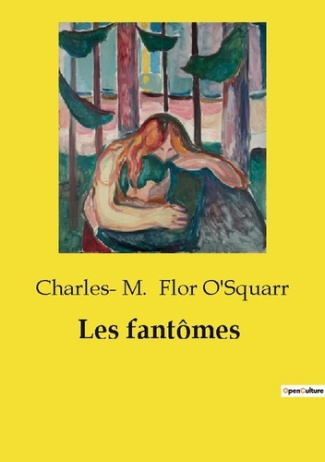 Flor_O_squarr_charles_m.-Fantomes._Trahison_et_redemption_une_exp-9791041991037_0