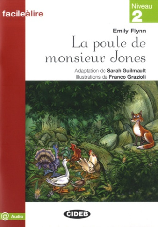 Flynn_Emily_Guilmault_Sarah_Grazioli_Franco-La_poule_de_monsieur_Jones._Niveau_2-9788853014191_0
