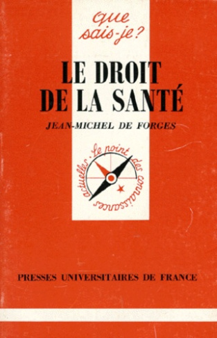 Forges_Jean-Michel_de-Le_droit_de_la_sant_._3e_dition-9782130469087_0