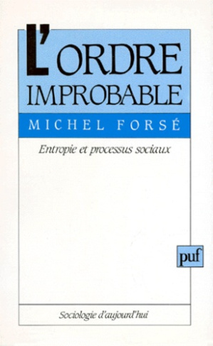 Fors_Michel-L_Ordre_improbable._Entropie_et_processus_sociaux-9782130421016_0