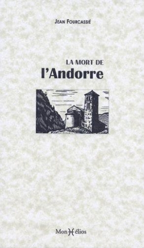 Fourcassi_Jean_Debofle_Pierre-La_mort_de_l_Andorre-9791090065482_0