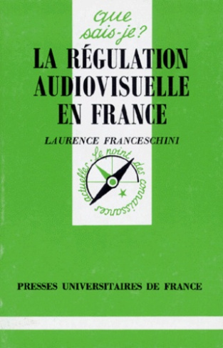 Franceschini_Laurence-La_r_gulation_audiovisuelle_en_France-9782130473138_0