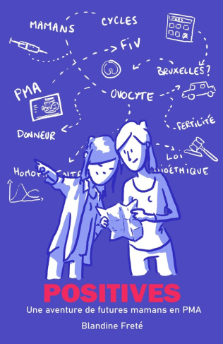Fret_Blandine-Positives._Une_aventure_de_futures_mamans_en_PMA-9791040569763_0