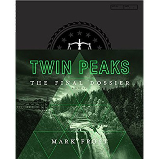 Frost_Mark-TWIN_PEAKS_The_Final_Dossier_VO_-9781509802043_0
