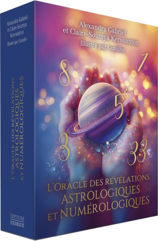 Gabriel_Alexandra_Kerouanton_Claire_Soumya-L_oracle_des_r_v_lations_astrologiques_et_num_rologiques-9782385383046_0