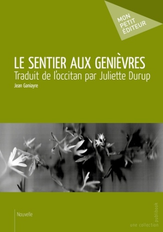 Ganiayre_Jean_Durup_Juliette-Le_sentier_aux_geni_vres-9782342029222_0