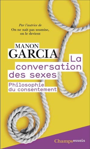 Garcia_Manon-La_conversation_des_sexes_-_philosophie_du_consentement-9782080151155_0