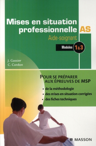 Gassier_Jacqueline_Cordon_Corine-Mises_en_situation_professionnelle_Aide-soignant_Modules_1_3-9782294021107_0