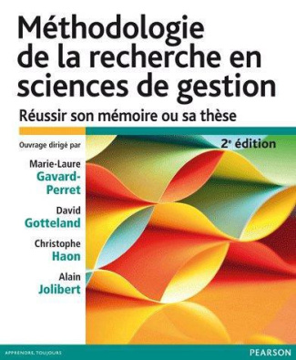 Gavard-Perret_Marie-Laure_Gotteland_David_Haon-M_thodologie_de_la_recherche_en_sciences_de_gestion._R_ussir_son_m_moire_ou_sa_th_se_2e_dition-9782744076046_0