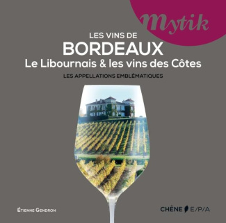 Gendron_tienne-Les_vins_de_bordeaux_le_libournais_et_les_vins_des_c_tes-9782851207944_0