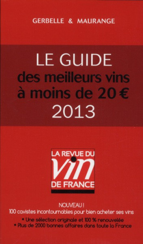 Gerbelle_Antoine_Maurange_Philippe-Le_guide_des_meilleurs_vins_moins_de_20_euros_2013-9782848314921_0