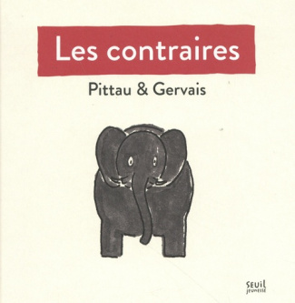 Gervais_Bernadette_Pittau_Francesco-Les_Contraires-9791023522259_0