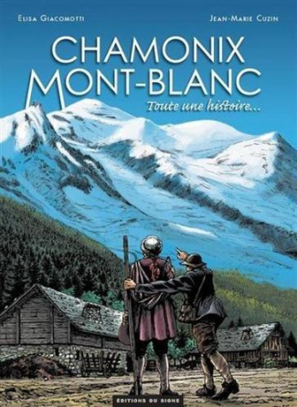 Giacomotti_Elisa_Cuzin_Jean-Marie-Chamonix_Mont-Blanc._Toute_une_histoire-9782746827417_0