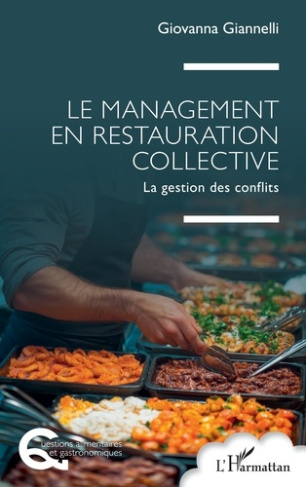 Giannelli_Giovanna-Le_management_en_restauration_collective._La_gestion_des_conflits-9782336553559_0
