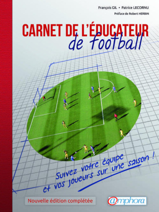 Gil_Fran_ois_Lecornu_Patrice_Herbin_Robert-Carnet_de_l_ducateur_de_football._Edition_revue_et_augment_e-9782851808554_0