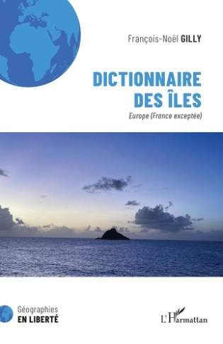 Gilly_Fran_ois-No_l-Dictionnaire_des_les_-_Europe_France_except_e_-9782336558189_0