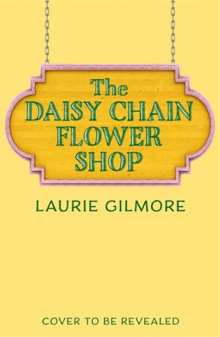 Gilmore_Laurie-The_Daisy_chain_flower_shop_Dream_Harbor_book_6_VO_-9780008761479_0