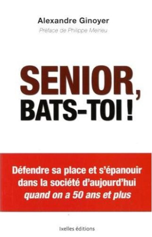 Ginoyer_Alexandre-Senior_bats-toi_-9782875152008_0