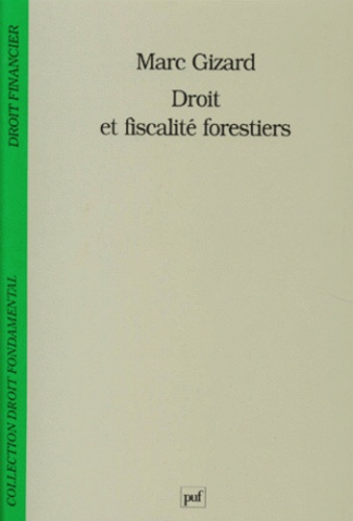 Gizard_Marc-Droit_et_fiscalit_forestiers-9782130477471_0