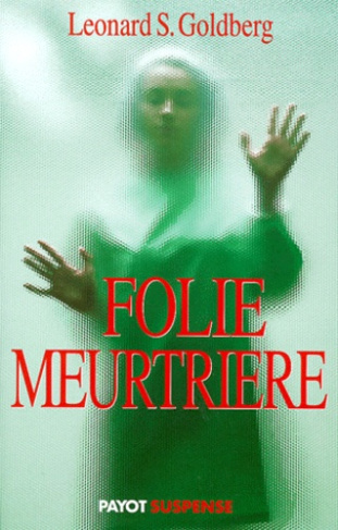 Goldberg_Leonard_S.-Folie_meurtri_re-9782228893794_0
