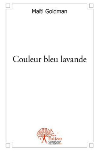 Goldman_Ma_ti-Couleur_bleu_lavande-9782332513243_0