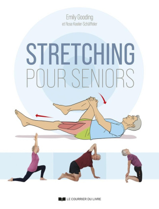 Gooding_Emily_Keeler-Sch_ffeler_Rose-Stretching_pour_seniors-9782702929650_0