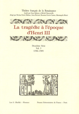 Gorris_Camos_Rosanna_Bettoni_Anna_Reynolds-Cor-Th_tre_fran_ais_de_la_Renaissance._Volume_2-5_La_trag_die_l_poque_d_Henri_III_1586-1589-9788822258496_0