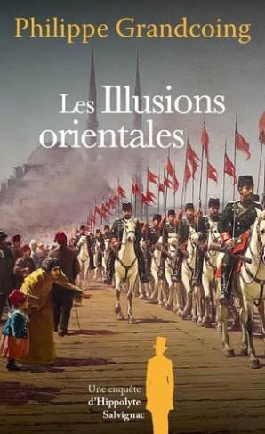 Grandcoing_Philippe-Les_Illusions_orientales-9782812941283_0