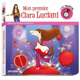 Grandgirard_M_lanie-Livre_musical_-_Mon_premier_Clara_Luciani-9782809694499_0