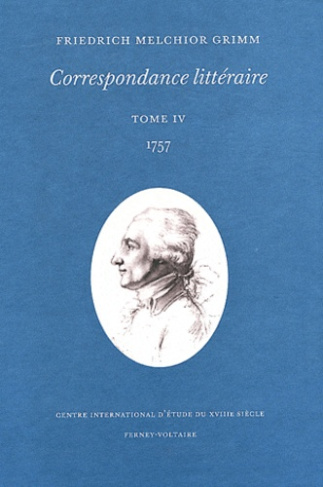 Grimm_Friedrich_Melchior_K_lving_Ulla_Bessire-Correspondance_litt_raire._Tome_4_1757-9782845590649_0