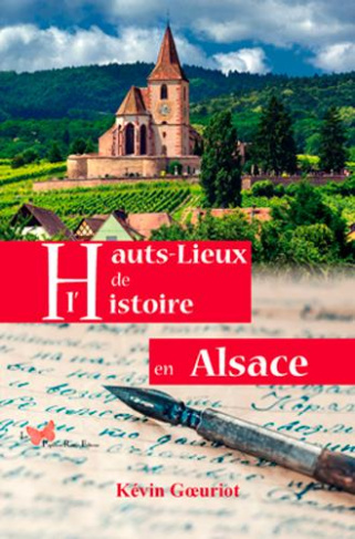 Gueuriot_Kevin-Hauts-lieux_de_l_histoire_en_Alsace-9782490379279_0