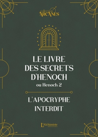 HENOCH-Le_livre_des_secrets_d_H_noch_2_H_noch_-_L_apocryphe_interdit_nouvelle_traduction-texte_int_gral_-9782379663956_0