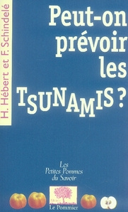 H_bert_H_l_ne_Schindel_Fran_oise-Peut-on_pr_voir_les_tsunamis_-9782746503137_0