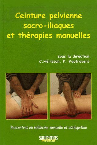 H_risson_Christian_Vautravers_Philippe-Ceinture_pelvienne_sacro-iliaques_et_th_rapies_manuelles-9782840235071_0