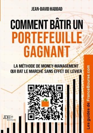 Haddad_Jean-David-Comment_batir_portefeuille_gagnant._La_methode_de_money_management-9782381274379_0