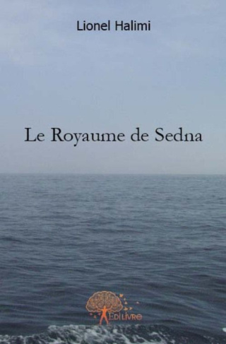 Halimi_Lionel-Le_Royaume_de_Sedna._L_lection_supr_me-9782356077448_0