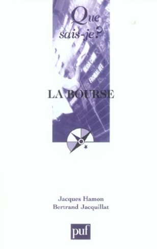 Hamon_Jacques_Jacquillat_Bertrand-La_Bourse._2e_dition-9782130547556_0
