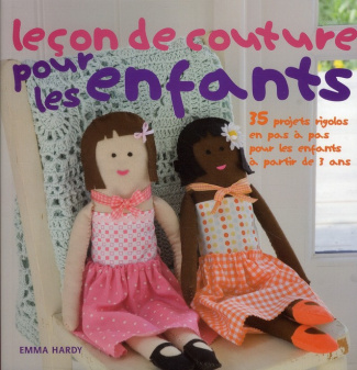 Hardy_Emma_Dew_Stephen_Simunek_Kate_Stephenson_Ca-Le_on_de_couture_pour_les_enfants-9782756505053_0