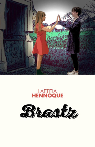 Hennoque_Laetitia-Brastz-9791040567721_0