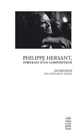 Hersant_Philippe-Philippe_Hersant_portrait_d_un_compositeur-9782350183763_0