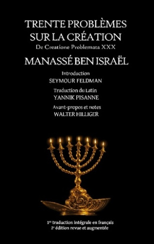 Hilliger_Walter_Pisanne_Yannik_Ben_Isra_l_mana-Trente_probl_mes_sur_la_Cr_ation._De_Creatione_Problemata_XXX-9782494509696_0
