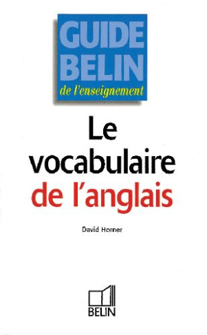 Horner_David-Le_vocabulaire_de_l_anglais-9782701115443_0