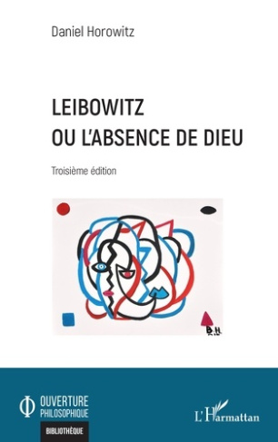 Horowitz_Daniel-Leibowitz_ou_l_absence_de_dieu_-_troisieme_edition-9782336605104_0