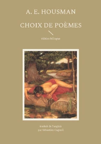 Housman_A._e._cagnoli_sebastien-Choix_de_poemes-9782322654154_0
