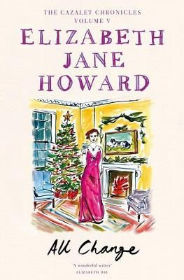 Howard_Elizabeth_Jane-The_Cazalet_Chronicles_05_All_change_VO_-9781529049466_0