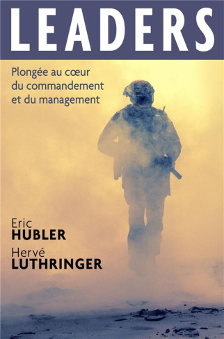Hubler_Eric_Luthringer_Herv_Th_baut_Serge-Leaders._Plong_e_au_coeur_du_commandement_et_du_management-9791026230533_0