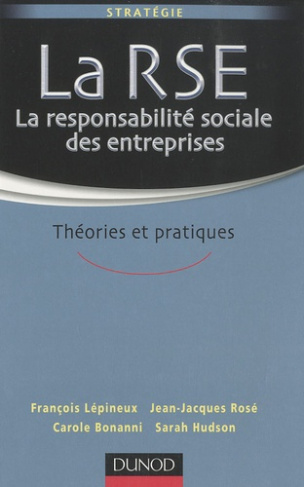 Hudson_Sarah_L_pineux_Fran_ois_Ros_Jean-Jacques-La_RSE_La_responsabilit_sociale_des_entreprises_Th_ories_et_pratiques-9782100526482_0