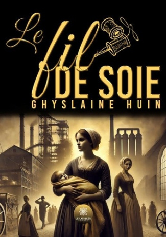 Huin_Ghyslaine-Le_fil_de_soie-9791042252762_0