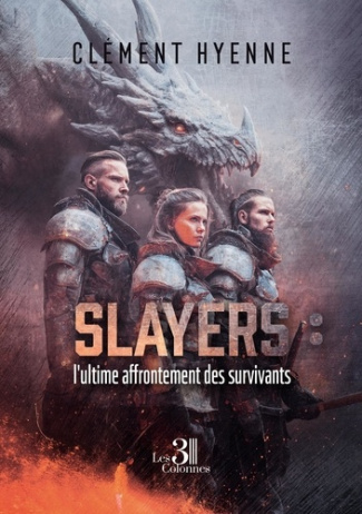 Hyenne_Clement-Slayers_l_ultime_affrontement_des_survivants-9791040624301_0